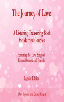 Paperback The Journey of Love: A Treasuring Book for Married Couples (Regular Edition) Book