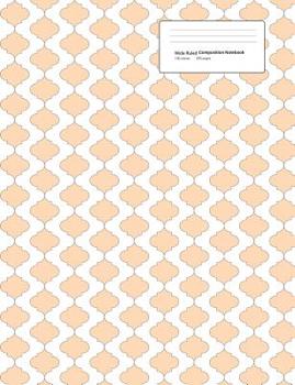Paperback Wide Ruled Composition Notebook 100 Sheets 200 Pages: Pale Pink Moroccan Trellis Book