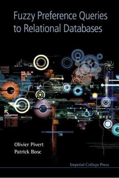 Hardcover Fuzzy Prefer Querie to Relation Database Book