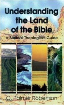 Paperback Understanding the Land of the Bible: A Biblical-Theological Guide Book