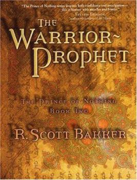 Hardcover The Warrior Prophet: The Prince of Nothing - Book Two Book