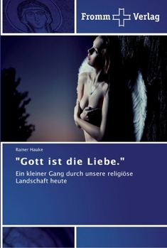 Paperback "Gott ist die Liebe." [German] Book