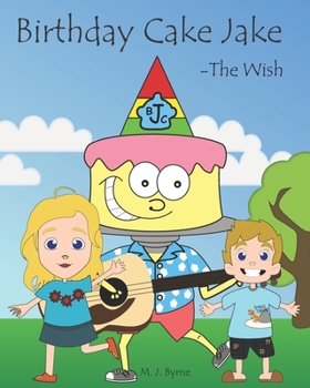 Paperback Birthday Cake Jake: The Wish Book
