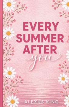 Paperback Every Summer After You Book