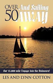 Paperback Over 50 and Sailing Away Book