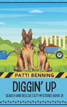 Diggin' Up (Search and Rescue Cozy Mysteries)