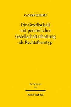 Hardcover Die Gesellschaft Mit Personlicher Gesellschafterhaftung ALS Rechtsformtyp [German] Book