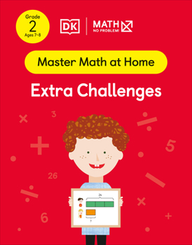 Paperback Math - No Problem! Extra Challenges, Grade 2 Ages 7-8 Book