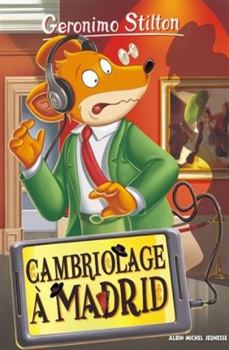 Paperback Geronimo Stilton T90 Cambriolage à Madrid [French] Book
