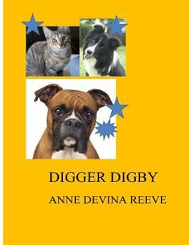 Paperback Digger Digby: Digby wants to find 'an australia' but where is it Book