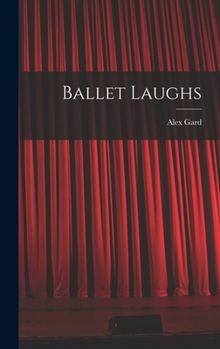 Hardcover Ballet Laughs Book