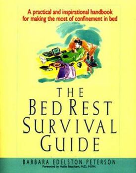 Paperback The Bed Rest Survival Guide Book