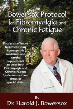 Paperback The Bowersox Protocol for Fibromyalgia and Chronic Fat Book