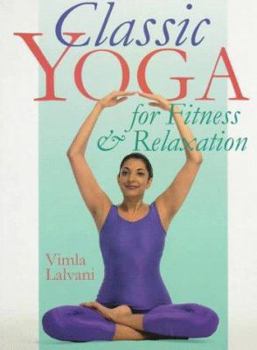 Paperback Classic Yoga for Fitness & Relaxation Book