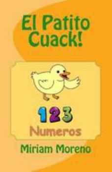 Paperback El Patito Cuack!: 1-2-3 Números [Spanish] Book