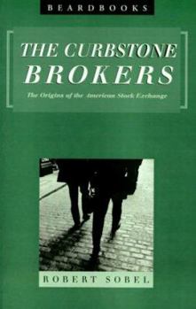 Paperback Curbstone Brokers: The Origins of the American Stock Exchange Book