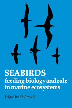 Paperback Seabirds: Feeding Ecology and Role in Marine Ecosystems Book