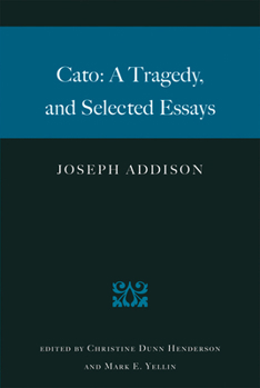 Paperback Cato: A Tragedy, and Selected Essays Book