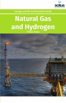 Hardcover Natural Gas and Hydrogen (Energy and the Environment) Book