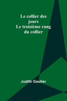 Le collier des jours: Le troisième rang du collier (French Edition)