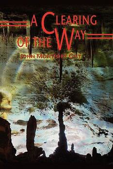 Hardcover A Clearing of the Way Book