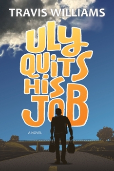 Paperback Uly Quits His Job Book
