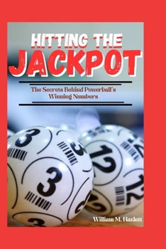 Paperback Hitting the Jackpot: The secrets behind Powerball's winning numbers Book