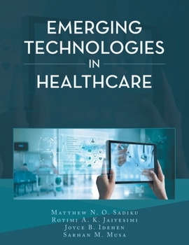Paperback Emerging Technologies in Healthcare Book