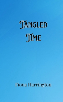 Paperback Tangled Time Book