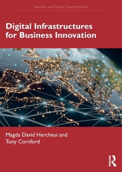 Paperback Digital Infrastructures for Business Innovation Book