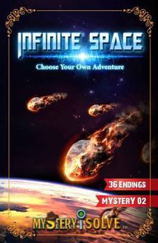 Paperback Infinite Space: Choose Your Own Adventure Book