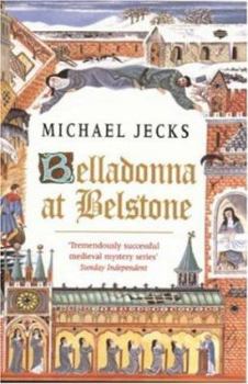 Belladonna at Belstone - Book #8 of the Knights Templar