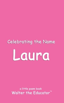 Paperback Celebrating the Name Laura Book