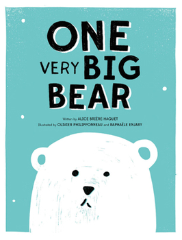 Hardcover One Very Big Bear: A Picture Book