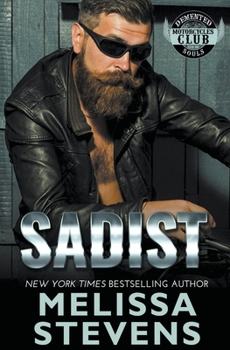 Sadist - Book #5 of the Demented Souls