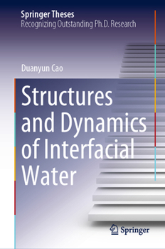 Hardcover Structures and Dynamics of Interfacial Water Book