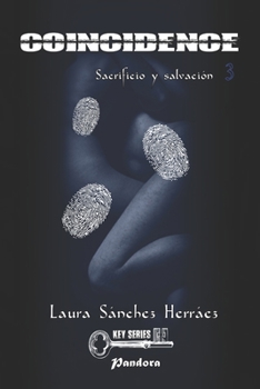 Coincidence: Sacrificio y Salvaci�n