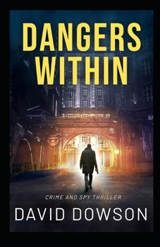 DANGERS WITHIN