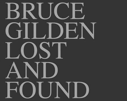 Hardcover Bruce Gilden: Lost and Found Book