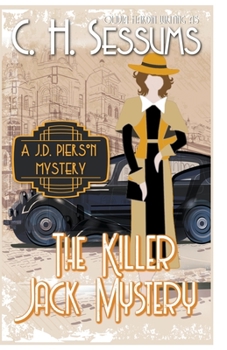 The Killer Jack Mystery - Book  of the J.D. Pierson Case Files
