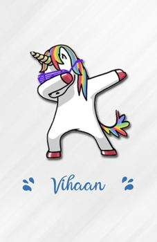 Vihaan A5 Lined Notebook 110 Pages: Funny Blank Journal For Personalized Dabbing Unicorn Family First Name Middle Last. Unique Student Teacher Scrapbook/ Composition Great For Home School Writing