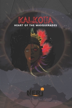 Paperback Kalkota: Heart of the Masquerades Book