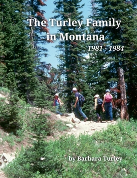 Paperback The Turley Family in Montana Book