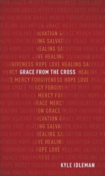 Paperback Grace from the Cross Book