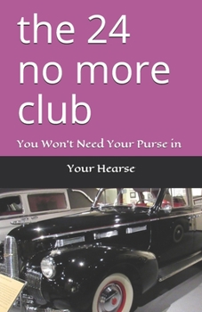 Paperback The 24 no more club Book