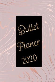 Bullet Planer 2020: Bullet Planer für das Jahr 2020 mit Punkteraster (German Edition)
