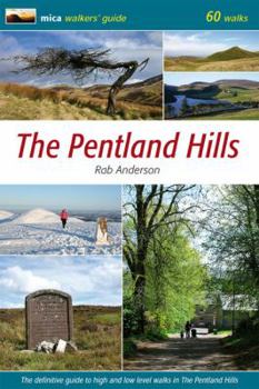 Paperback Pentland Hills: The Definitive Guide to High and Low Level Walks in the Pentland Hills Book