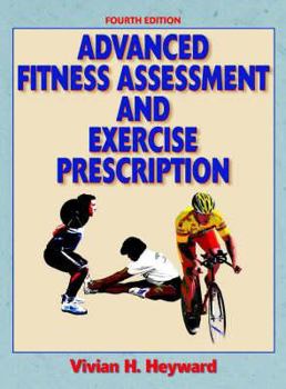 Hardcover Advanced Fitness Assessment and Exercise Prescription W/ Keycode Letter Book