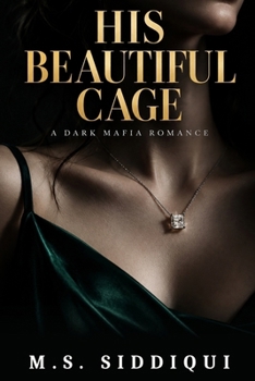 Paperback His Beautiful Cage: A Dark Mafia Romance Book