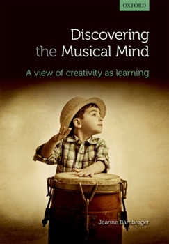 Paperback Discovering the Musical Mind: A View of Creativity as Learning Book